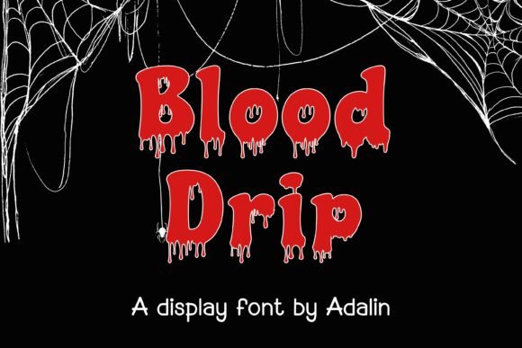 Blood Drip: The Halloween Font That Sells Spooky Season