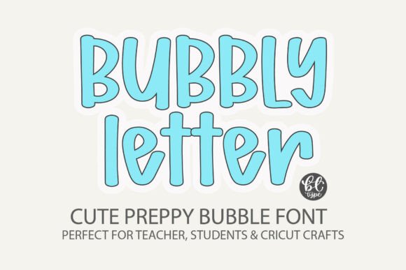 Bubbly Letter: The Playful Font That Pops in Every Design