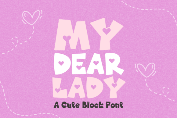 My Dear Lady: The Playful Font with Heartfelt Details