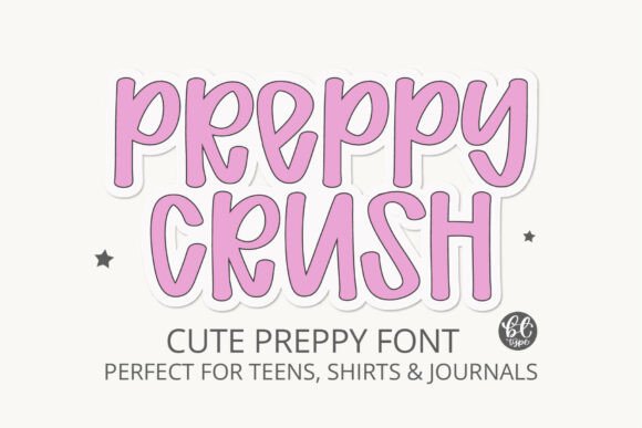 Preppycrush: The Font That Brings Bubbly Confidence to Your Brand