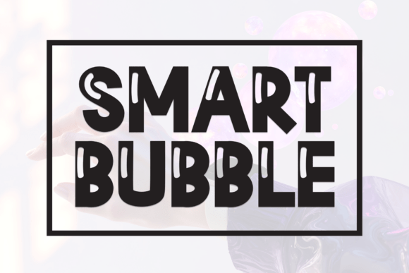 Smart Bubble: Infusing Joy and Character into Every Design