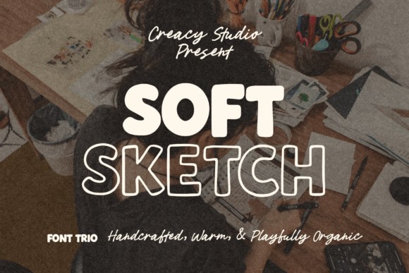 Soft Sketch Trio: The Font That Feels Like a Handshake