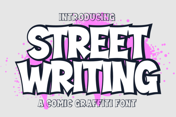 Street Writing: Bold, Vibrant Typography for Modern Design