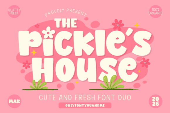 The Pickles House: A Font Duo with Whimsical Charm